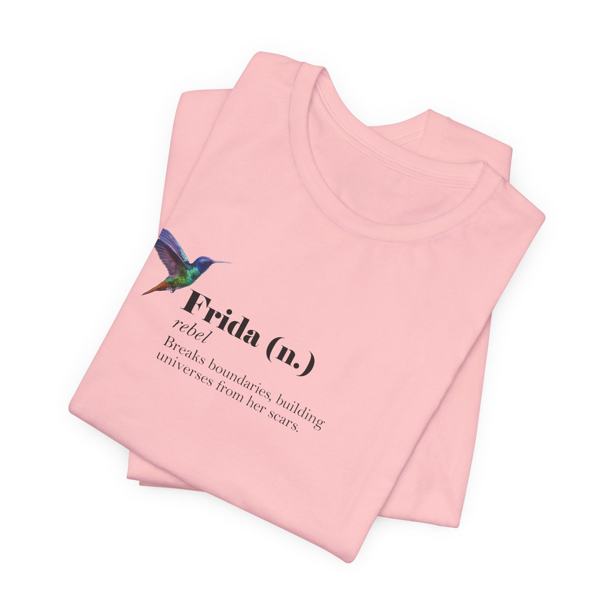Frida Kahlo Frida (n.) Rebel Definition T-Shirt
