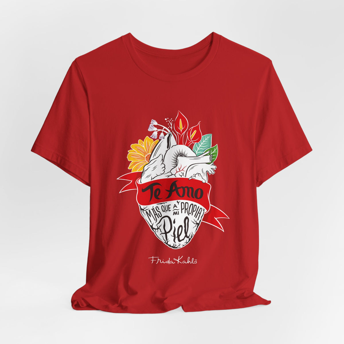 Frida Kahlo Te Amo Más Que Mi Propia Piel Anatomical Heart T-Shirt