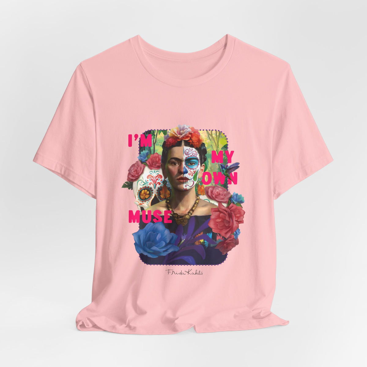 Frida Kahlo I Am My Own Muse T-Shirt