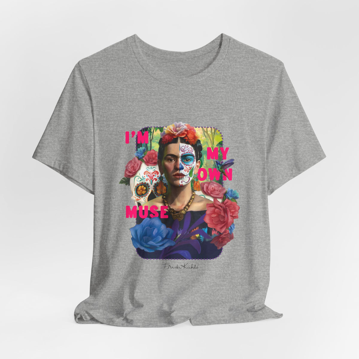Frida Kahlo I Am My Own Muse T-Shirt