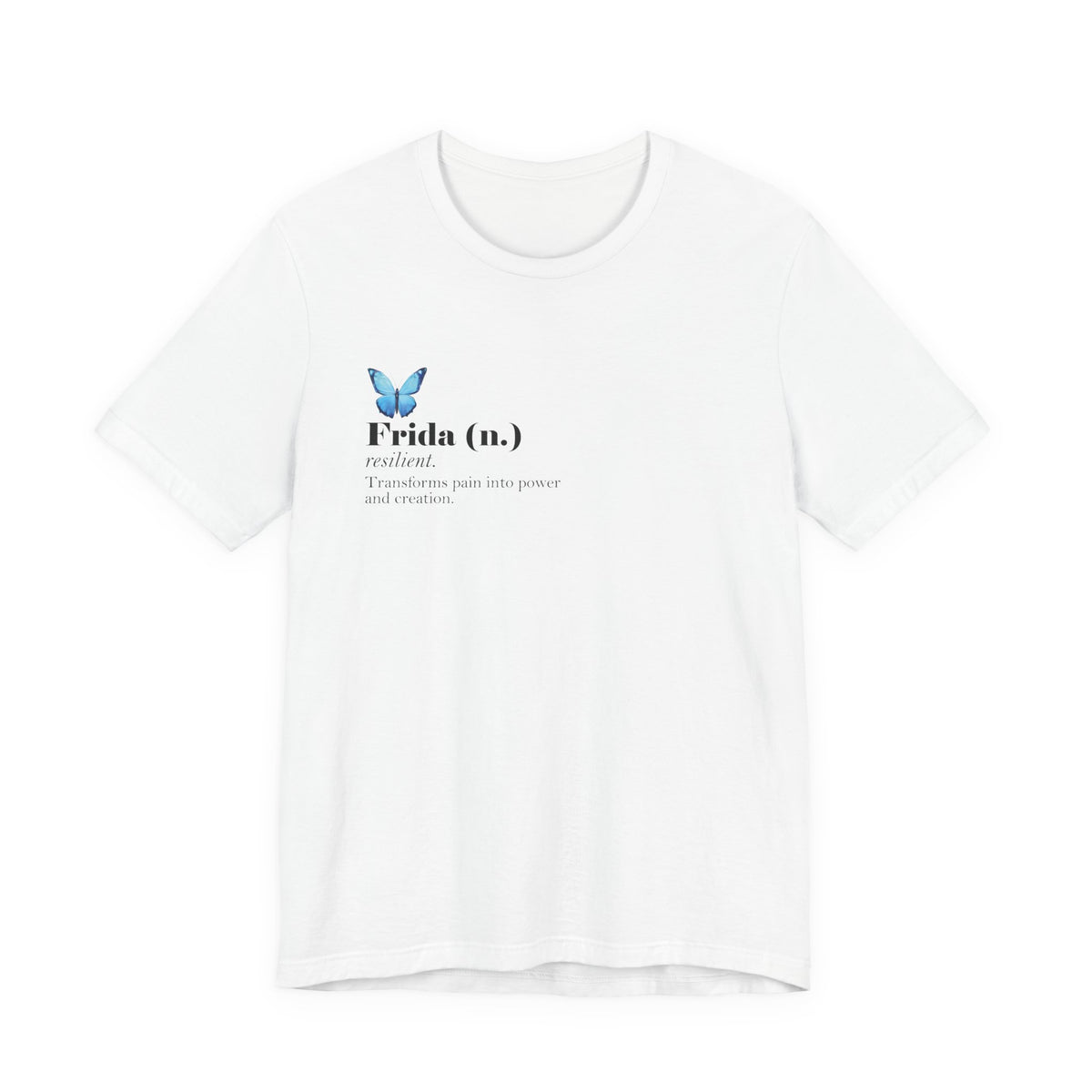 Frida Kahlo Frida (n.) Resilient Definition T-Shirt