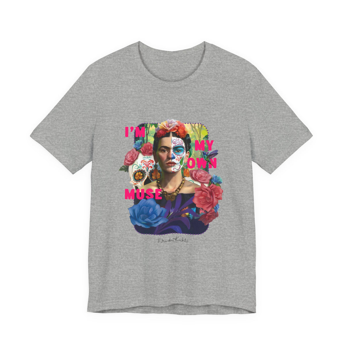 Frida Kahlo I Am My Own Muse T-Shirt