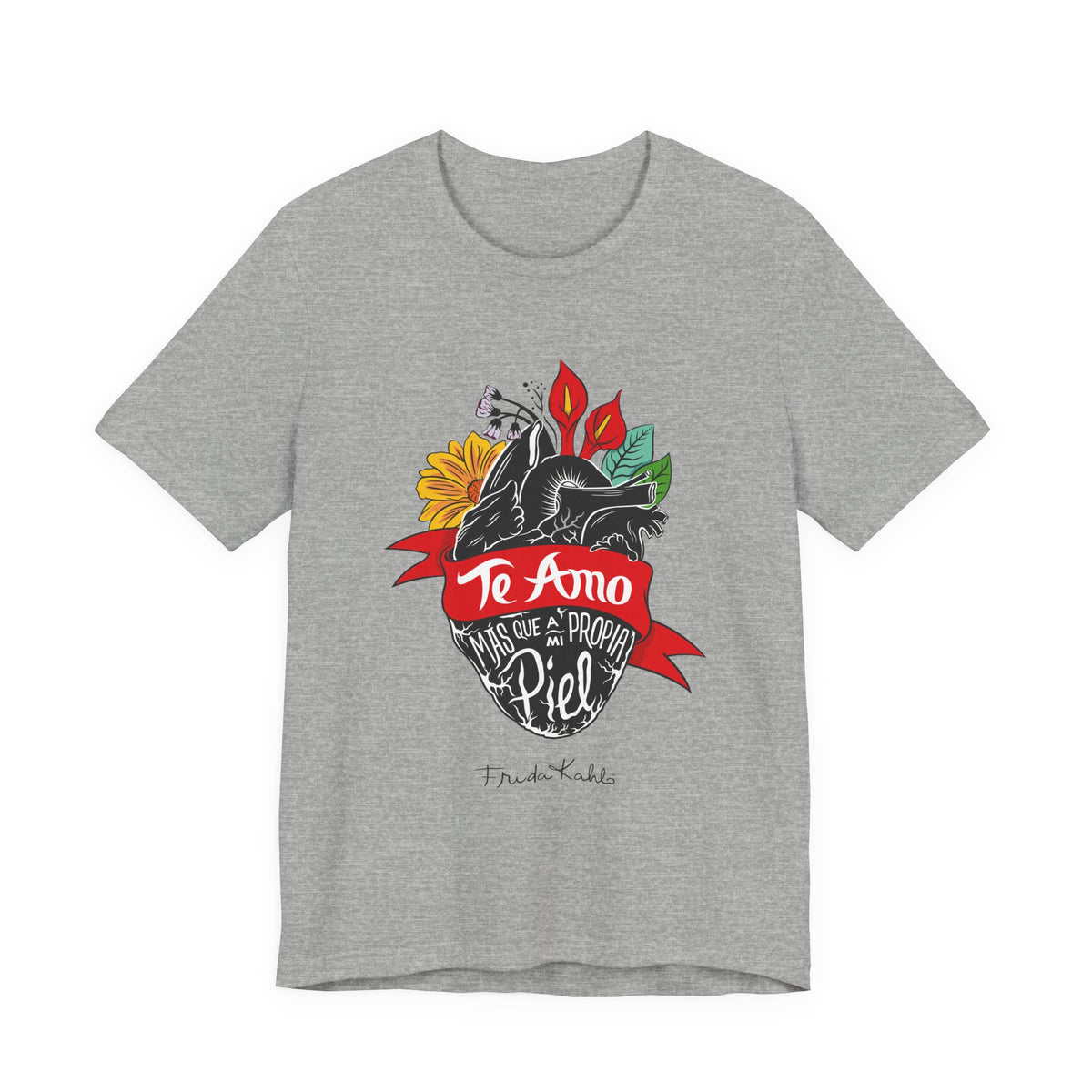 Frida Kahlo Te Amo Más Que Mi Propia Piel Anatomical Heart T-Shirt
