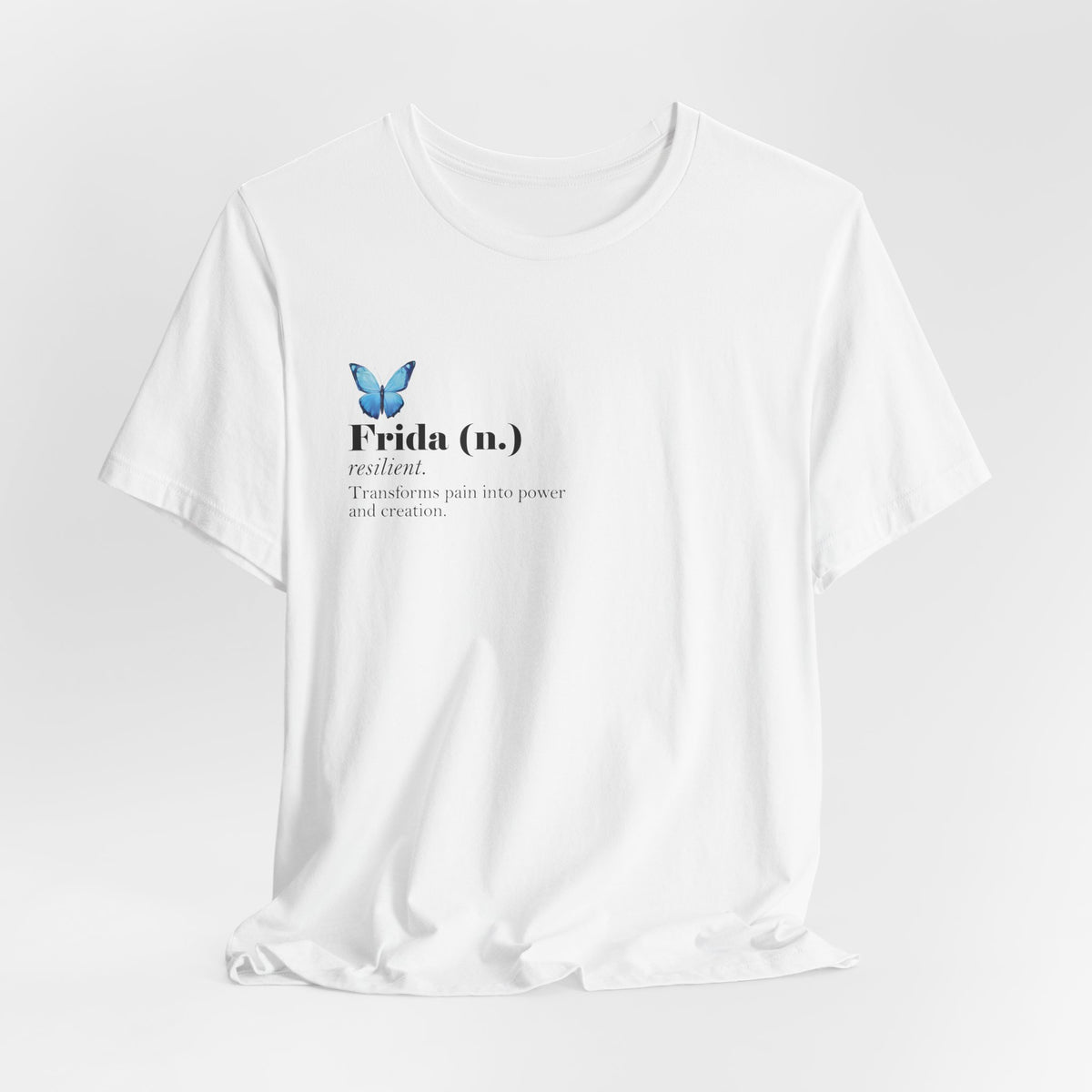Frida Kahlo Frida (n.) Resilient Definition T-Shirt
