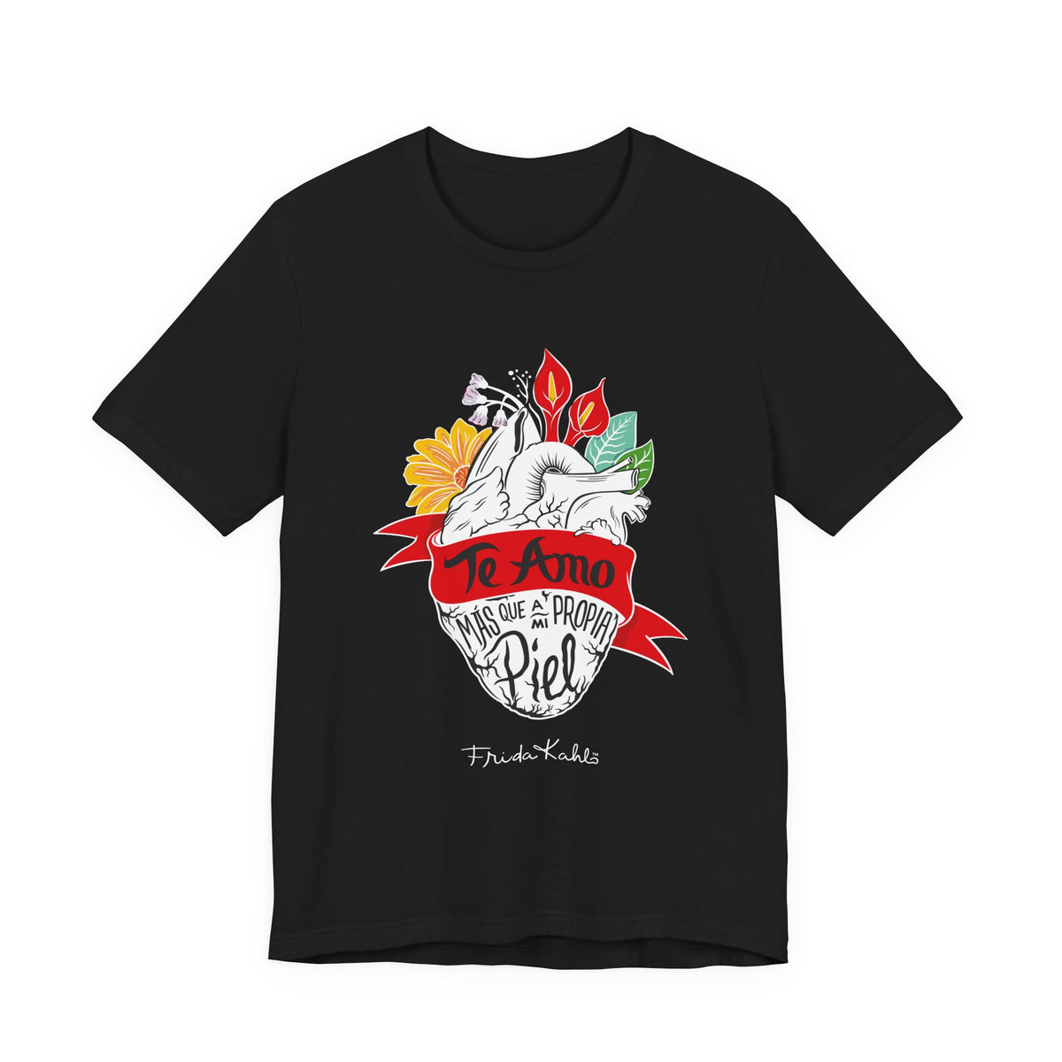 Frida Kahlo Te Amo Más Que Mi Propia Piel Anatomical Heart T-Shirt