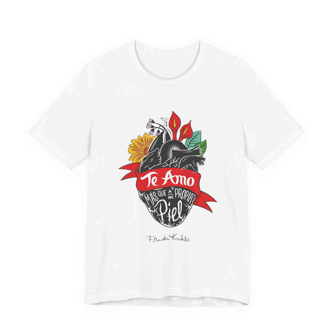 Frida Kahlo Te Amo Más Que Mi Propia Piel Anatomical Heart T-Shirt in White
