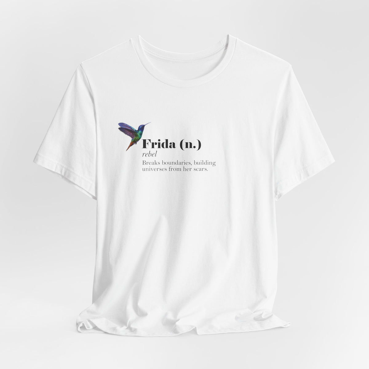 Frida Kahlo Frida (n.) Rebel Definition T-Shirt