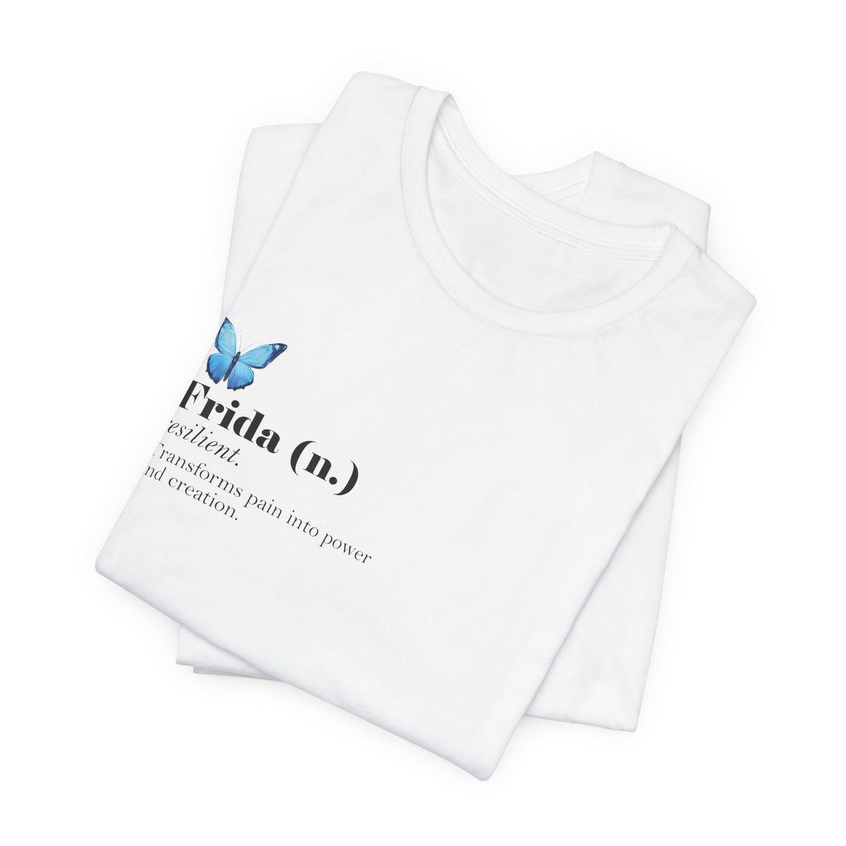 Frida Kahlo Frida (n.) Resilient Definition T-Shirt