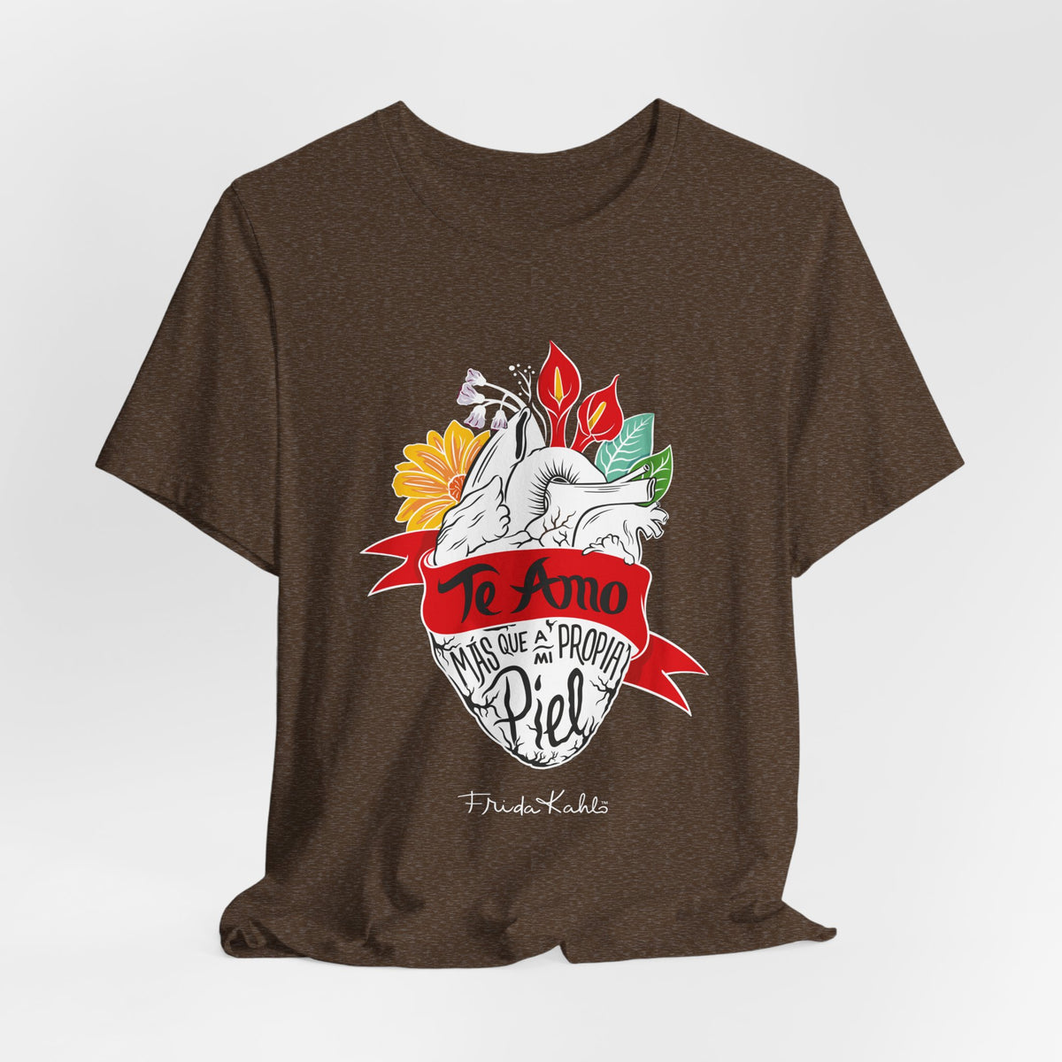 Frida Kahlo Te Amo Más Que Mi Propia Piel Anatomical Heart T-Shirt